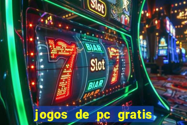 jogos de pc gratis para download